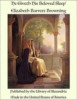 'He Giveth His Beloved Sleep'