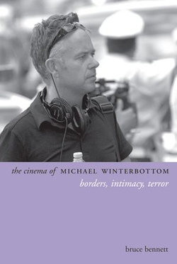 The Cinema of Michael Winterbottom The Cinema of Michael Winterbottom
