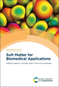 Soft Matter for Biomedical Applications Soft Matter for Biomedical Applications