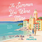 The Summer You Were Mine