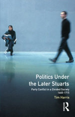 Politics under the Later Stuarts