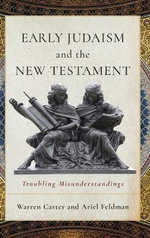 Early Judaism and the New Testament