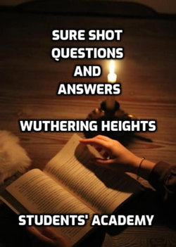 Sure Shot Questions and Answers: Wuthering Heights