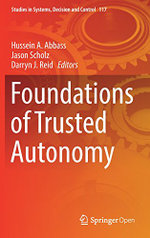 Foundations of Trusted Autonomy