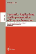 Semantics, Applications, and Implementation of Program Generation