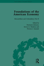 The Foundations of the American Economy Vol 5