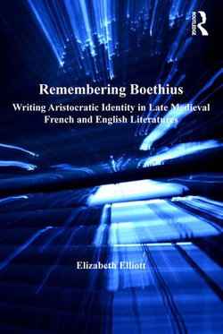 Remembering Boethius Remembering Boethius