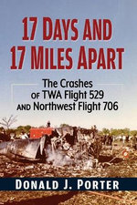 17 Days and 17 Miles Apart