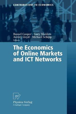 The Economics of Online Markets and ICT Networks