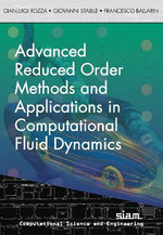 Advanced Reduced Order Methods and Applications in Computational Fluid Dynamics