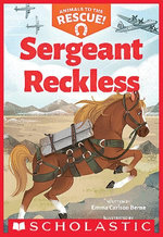 Sergeant Reckless (Animals to the Rescue #2)