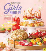 Taste of Home Girls Night In