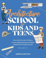 Architecture school for kids and teens