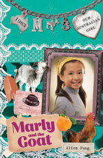 Our Australian Girl: Marly And The Goat (Book 3)