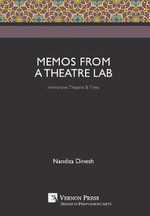 Memos from a Theatre Lab: Immersive Theatre & Time