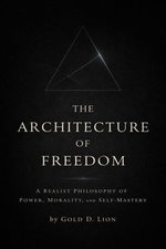 The Architecture of Freedom