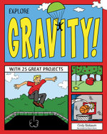 Explore Gravity!