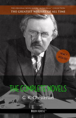 G. K. Chesterton: The Complete Novels