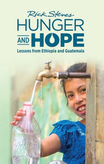 Rick Steves Hunger and Hope