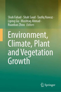 Environment, Climate, Plant and Vegetation Growth