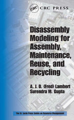 Disassembly Modeling for Assembly, Maintenance, Reuse and Recycling