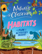 Nature's Classroom: Habitats
