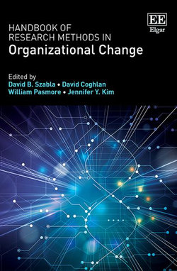 Handbook of Research Methods in Organizational Change