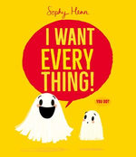 I Want Everything