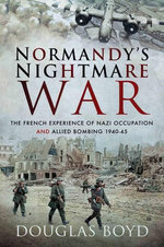 Normandy's Nightmare War