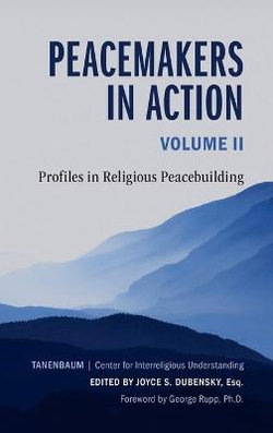 Peacemakers in Action: Volume 2