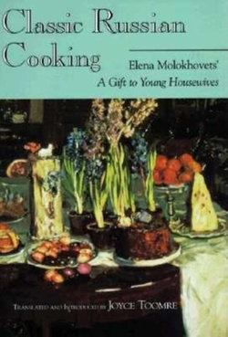 Classic Russian Cooking Classic Russian Cooking