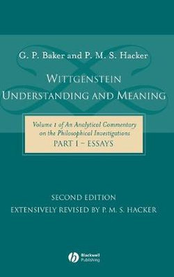 Wittgenstein: Understanding and Meaning