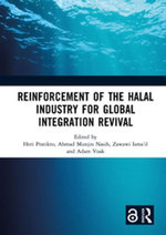 Reinforcement of the Halal Industry for Global Integration Revival Reinforcement of the Halal Industry for Global Integration Revival