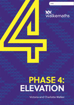 Walker Maths Phase 4: Elevation