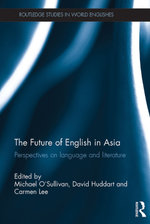 The Future of English in Asia