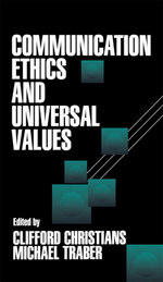 Communication Ethics and Universal Values