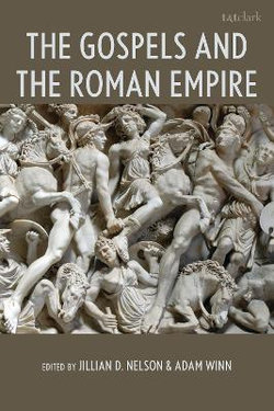 The Gospels and the Roman Empire