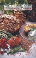 The Dictionary of Nutrition and Dietetics