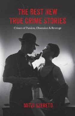 The Best New True Crime Stories The Best New True Crime Stories