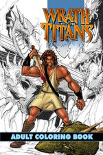 Wrath of the Titans: Adult Coloring Book Wrath of the Titans: Adult Coloring Book