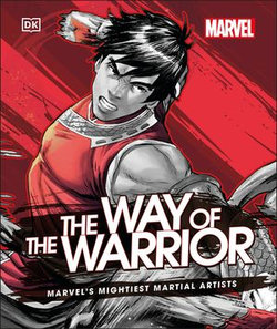 Marvel The Way of the Warrior Marvel The Way of the Warrior