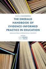 The Emerald Handbook of Evidence-Informed Practice in Education