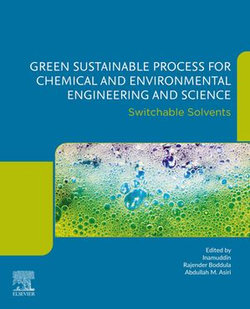 Green Sustainable Process for Chemical and Environmental Engineering and Science