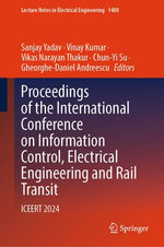 Proceedings of the International Conference on Information Control, Electrical Engineering and Rail Transit
