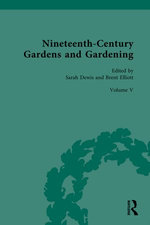 Nineteenth-Century Gardens and Gardening Nineteenth-Century Gardens and Gardening