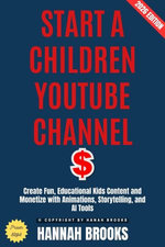 Start a Children YouTube Channel: