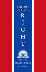 The Art of Being Right