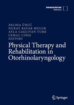 Physical Therapy and Rehabilitation in Otorhinolaryngology