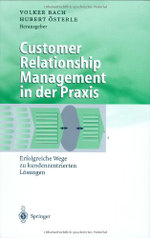 Customer Relationship Management in der Praxis
