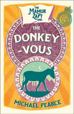 The Mamur Zapt and the Donkey-Vous (Mamur Zapt, Book 3)